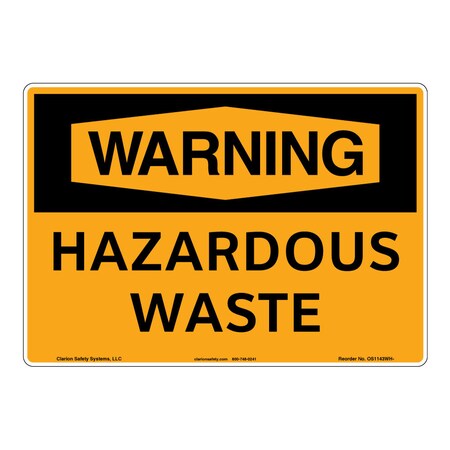 Warning/Hazardous Waste Sign (OS1143WH-)|Plastic 10" X 7" Corner Mounting Holes|OSHA Signs|Sign for Business, Retail, Workplace, Restaurant, Medical Facility